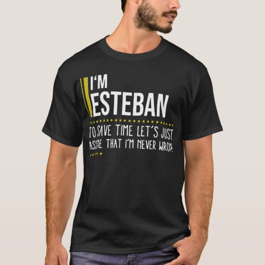Ik ben Lesteban om tijd te besparen, laten we aann T-shirt (Voorkant)