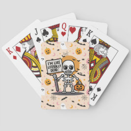 Ik ben letterlijk dood, spooktacular fun Halloween Pokerkaarten