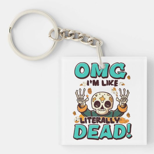Ik ben letterlijk dood, spooktacular fun Halloween Sleutelhanger (voorkant)