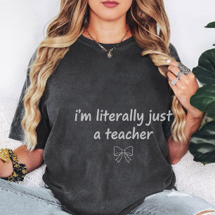 Ik Ben Letterlijk Gewoon Een Leraar Boog Grafisch T-shirt