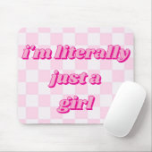 Ik ben letterlijk gewoon een meisje met zachte het muismat (Met muis)