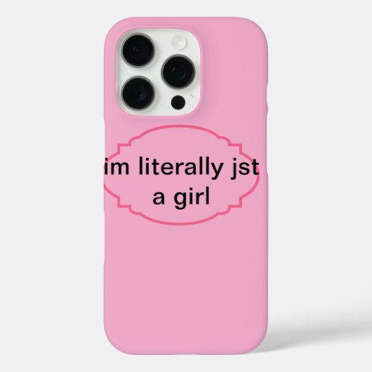 Ik ben letterlijk gewoon een meisje roze iPhone 16 Case-Mate iPhone Case (Achterkant)