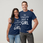 Ik ben letterlijk gewoon een meisje shirt | Grappi (Unisex)