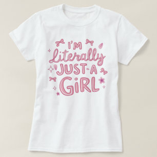 Ik ben letterlijk gewoon een meisje tshirt   Trend
