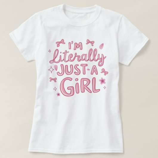 Ik ben letterlijk gewoon een meisje tshirt | Trend (Design voorkant)