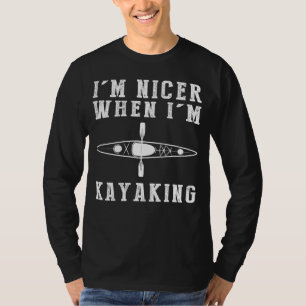 Ik ben leuker als ik Kayaking Funny T-shirt
