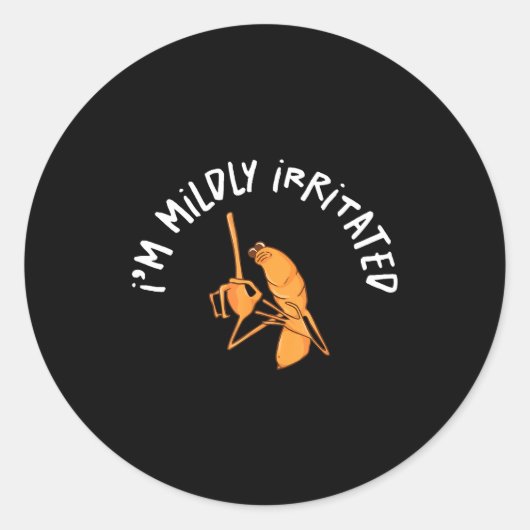 Ik ben licht geïrriteerd Marcus The Worm Grappige Ronde Sticker (Voorkant)