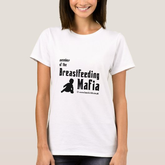 Ik ben lid van de borstvoeding maffia t-shirt (Voorkant)