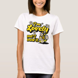 Ik ben lief - en ik weet het t-shirt