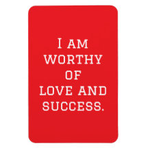 Ik ben liefde en succes waard