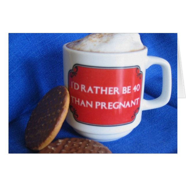 Ik ben liever 40 dan zwanger (Voorkant Horizontaal)