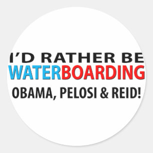 Ik ben liever aan het waterboarden Obama, Pelosi & Ronde Sticker
