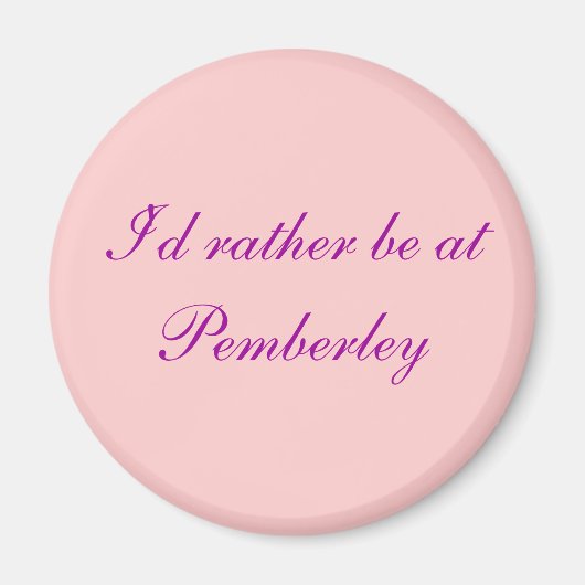 Ik ben liever bij Pemberley - Gepersonaliseerd Magneet (Voorkant)