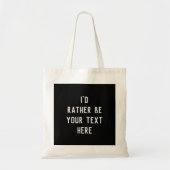 Ik ben liever... Custom Text Gift Canvas tas (Voorkant)