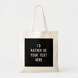 Ik ben liever... Custom Text Gift Canvas tas