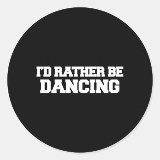 Ik ben liever danser ronde sticker