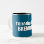 Ik ben liever in Bremerton, Washington Tweekleurige Koffiemok (Voorkant links)