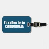 Ik ben liever in Carbondale Colorado Bagagelabel (Voorkant horizontaal)