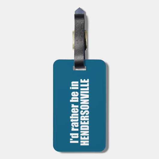 Ik ben liever in Hendersonville, North Carolina Bagagelabel (Achterkant verticaal)