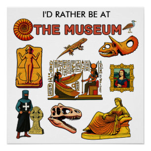 Ik ben liever in het museum perfect poster