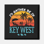 Ik ben liever in Key West Souvenir Magneet (Voorkant)