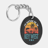 Ik ben liever in Key West Souvenir Sleutelhanger (Voorkant Links)