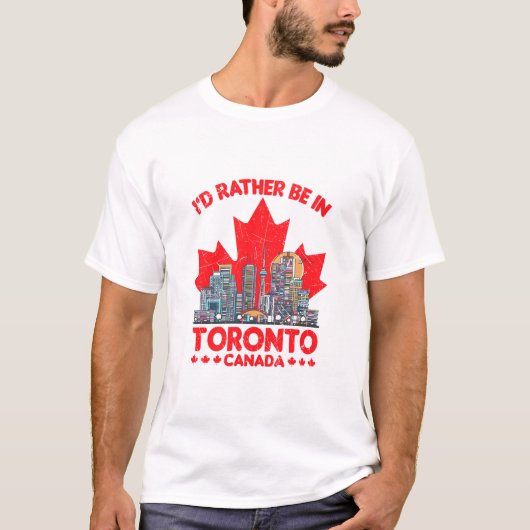 Ik ben liever in Toronto, Canada T-shirt (Voorkant)