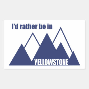 Ik ben liever in Yellowstone Mountain Rechthoekige Sticker