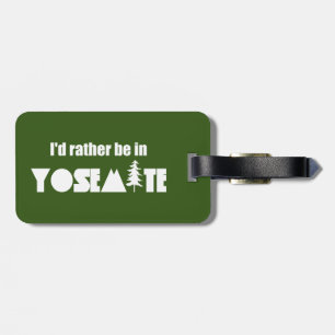 Ik ben liever in Yosemite National Park Bagagelabel