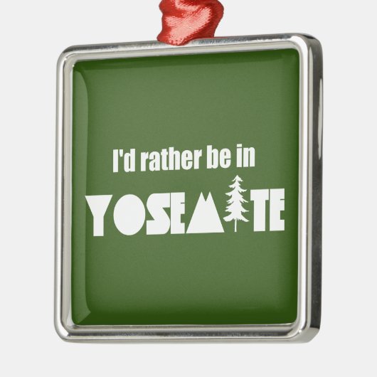 Ik ben liever in Yosemite National Park Metalen Ornament (Links)