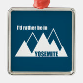 Ik ben liever in Yosemite National Park Mountain Metalen Ornament (Voorkant)