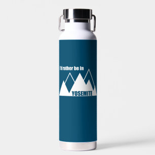 Ik ben liever in Yosemite National Park Mountain Waterfles