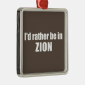 Ik ben liever in Zion National Park Utah Metalen Ornament (Rechts)