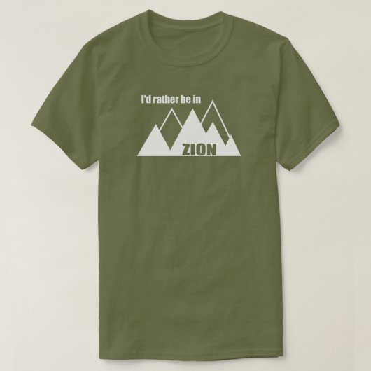 Ik ben liever in Zion National Park Utah Mountain T-shirt (Design voorkant)
