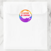Ik ben liever op Camping Rainbow Ronde Sticker (Tas)