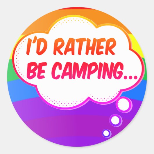 Ik ben liever op Camping Rainbow Ronde Sticker (Voorkant)