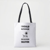 Ik ben liever op zomervakantie tote bag (Voorkant)
