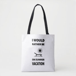 Ik ben liever op zomervakantie tote bag