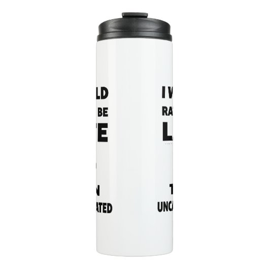 Ik ben liever te laat, terug naar school thermosbeker (Voorkant)