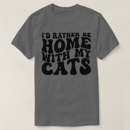 Ik ben liever thuis bij mijn katten t-shirt (Design voorkant)