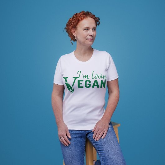 Ik ben Lovin Vegan T-Shirt