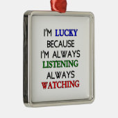 Ik ben Lucky Metalen Ornament (Rechts)