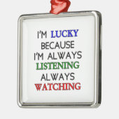Ik ben Lucky Metalen Ornament (Links)