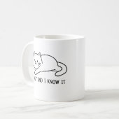 Ik ben lui en ik weet het. koffiemok (Voorkant links)