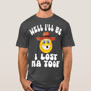 Ik ben Ma Toof 1 kwijt T-shirt