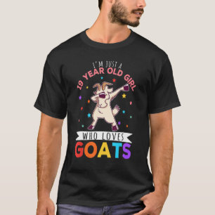 Ik ben maar een 19-jarig meisje dat van geiten hou t-shirt