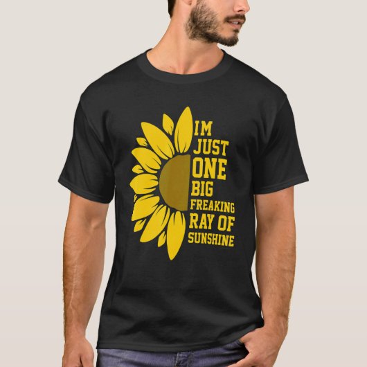 Ik ben maar één grote, frisse Ray van Sunshine Sun T-shirt (Voorkant)