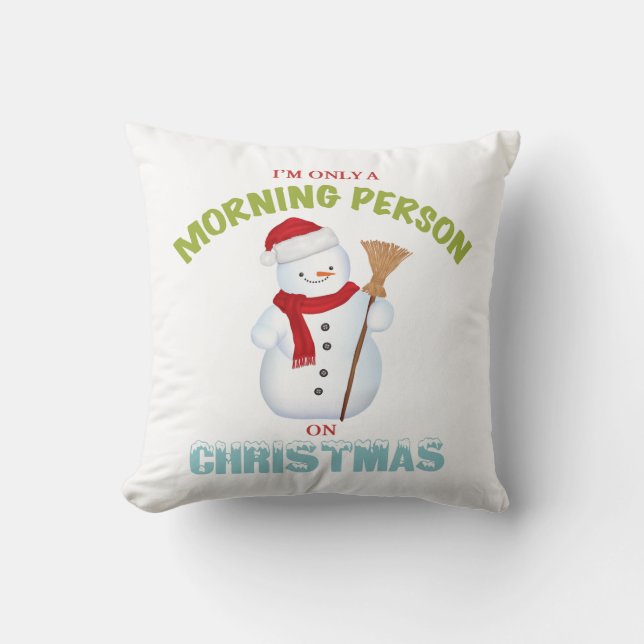 Ik ben maar een 's ochtends mens op kerst. kussen (Voorkant)