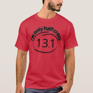 ik ben maar half gek 131 sticker t t-shirt