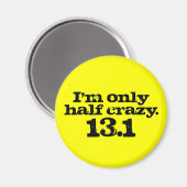 Ik ben maar half gek magneet (Voorkant / Achterkant)